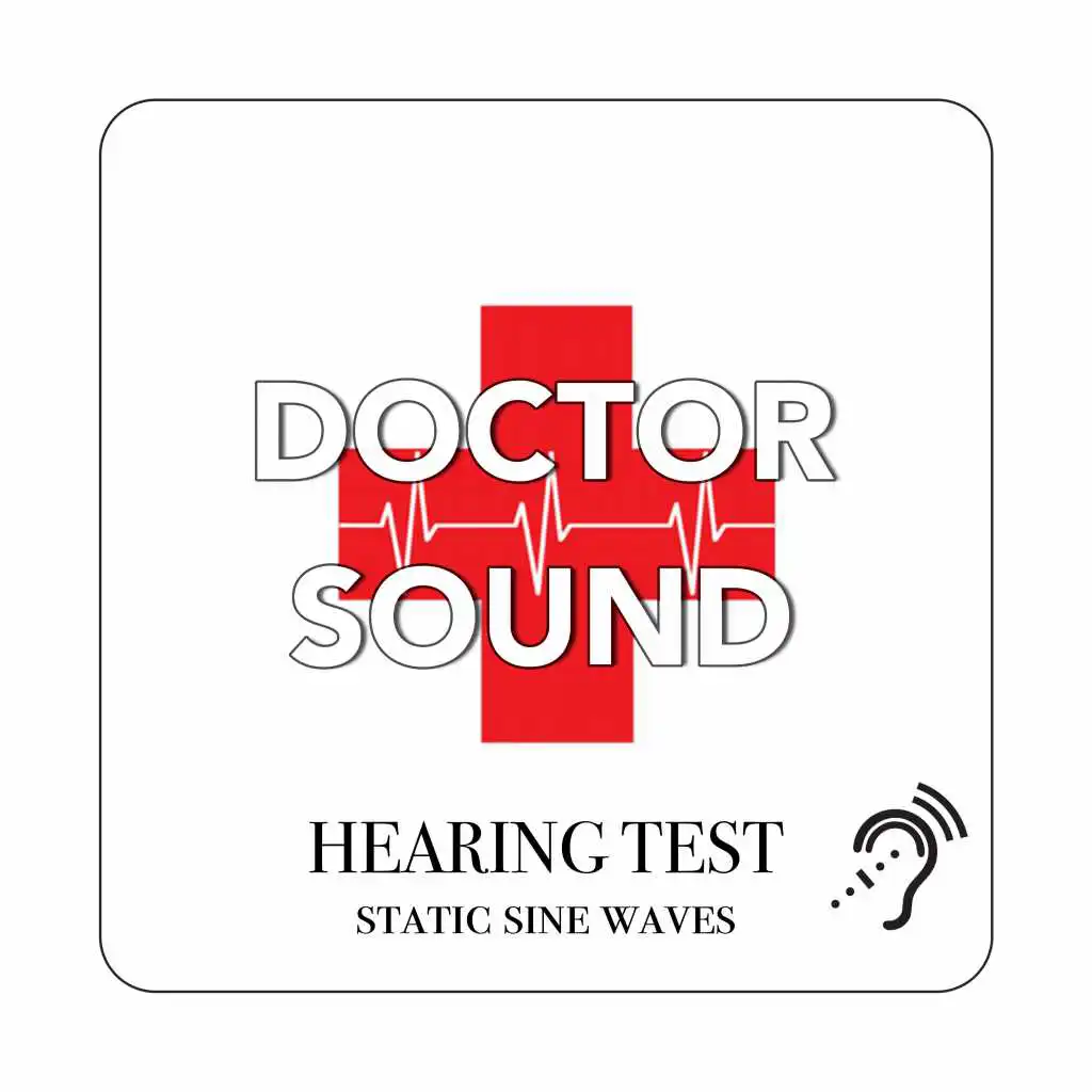 Hearing Test, Static Sine Waves