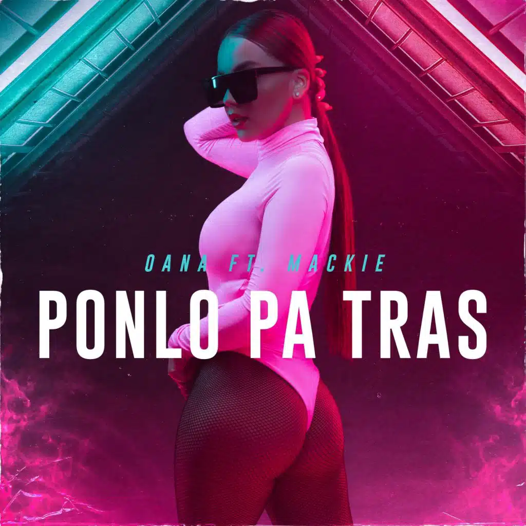 Ponlo Pa Tras (feat. Mackie)