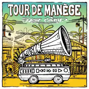 Slone & Tour De Manège