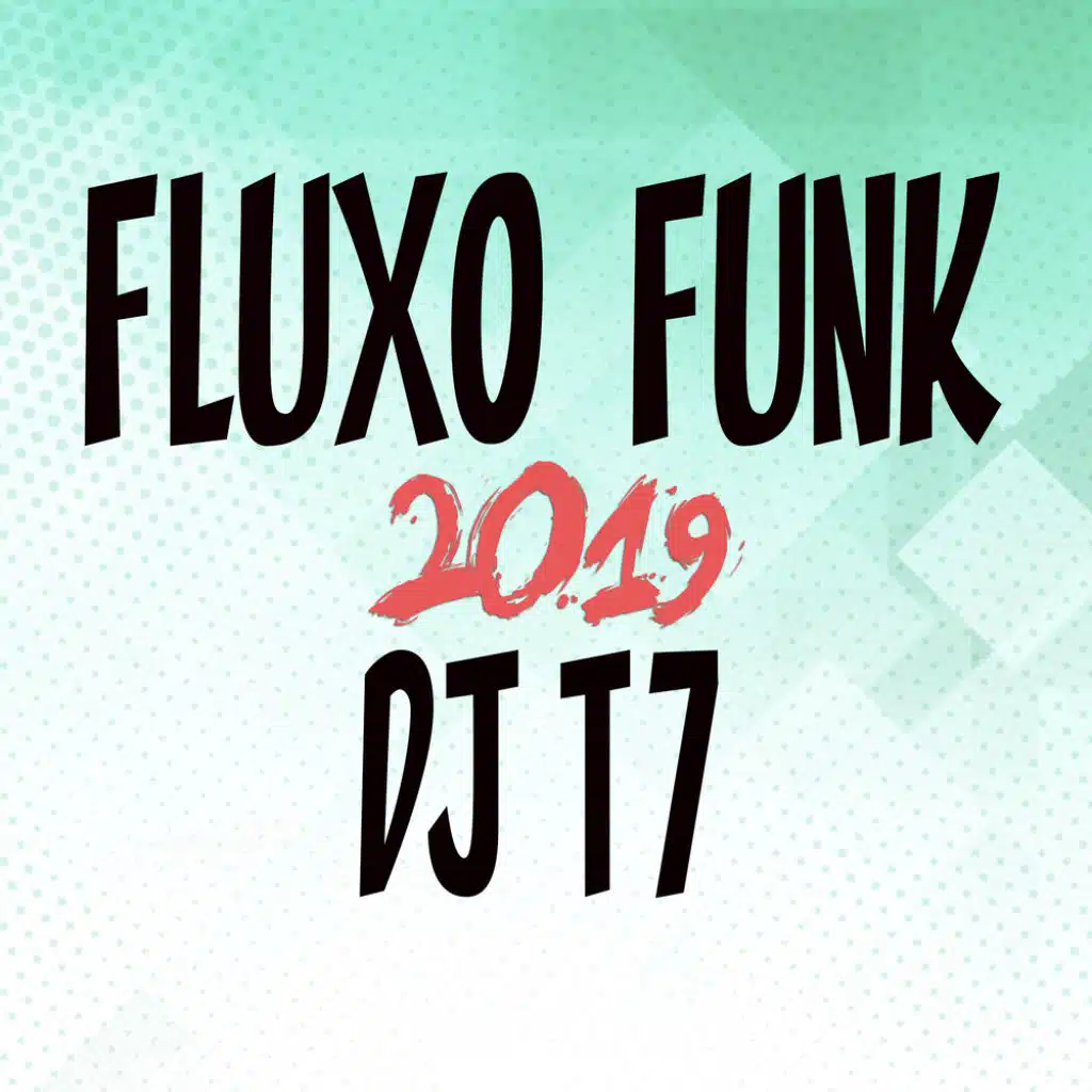 Fluxo Funk 2019