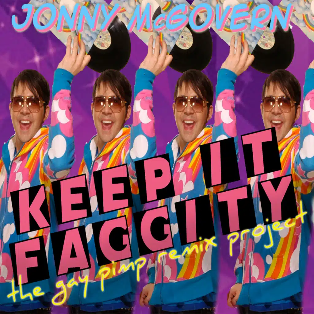 Keep it Faggity: the Gay Pimp Remix Project