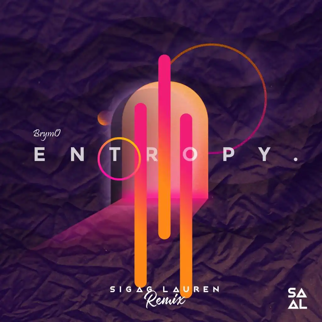 Entropy (Sigag Lauren Remix)