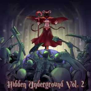 Hidden Underground, Vol. 2