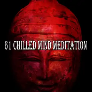 61 Chilled Mind Meditation