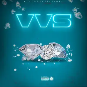 VVS (Short Version) [feat. Derez De'shon, Money Man, Young Greatness, London Jae, Verse Simmonds, Scotty ATL, Doeshun & T.O. Green]