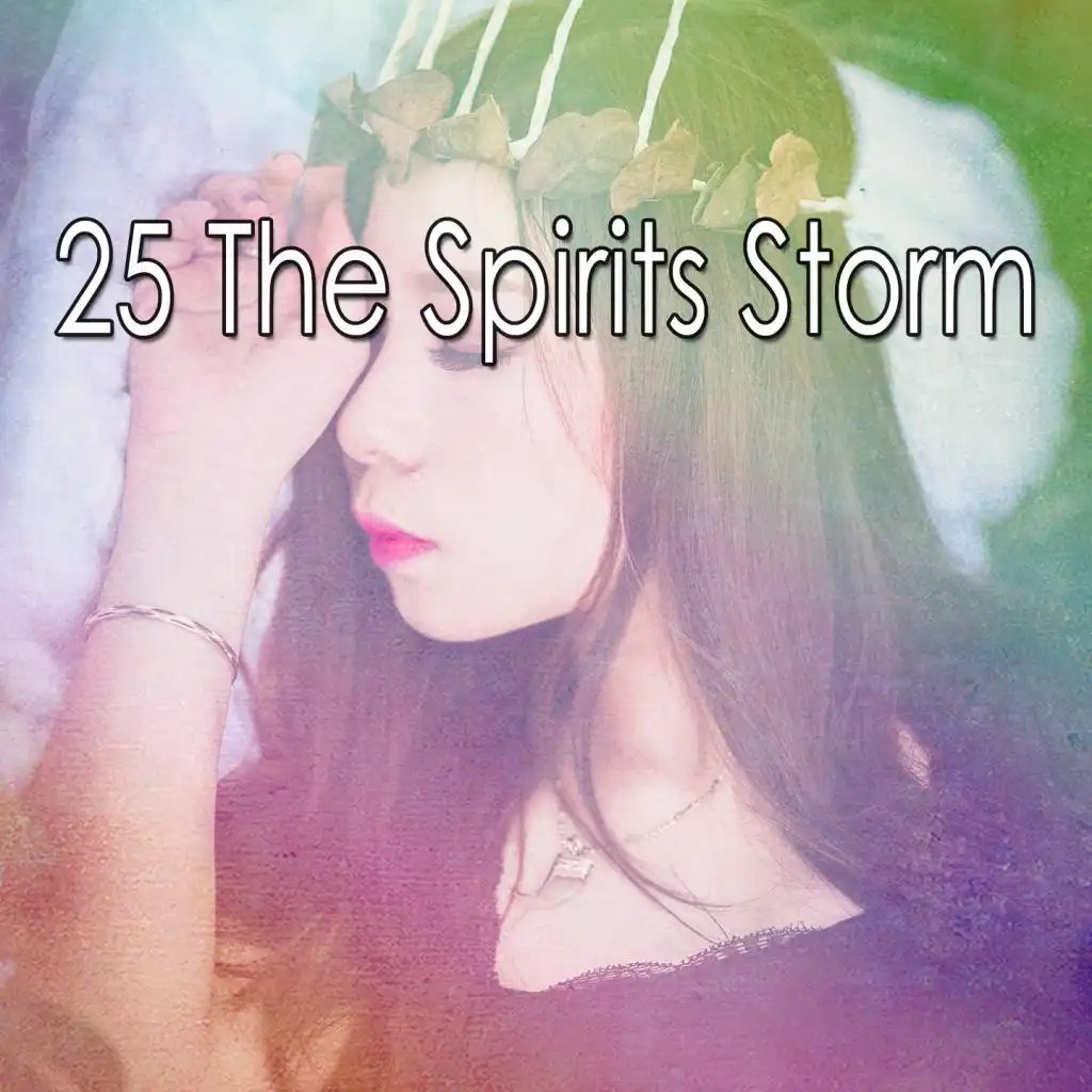 25 The Spirits Storm