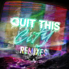 Quit This City (Spenda C Remix) [feat. Lowell]