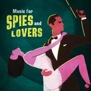 Music for Spies and Lovers (feat. Whitney Shay)