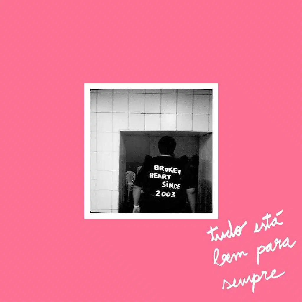 Tudo Está Bem Para Sempre