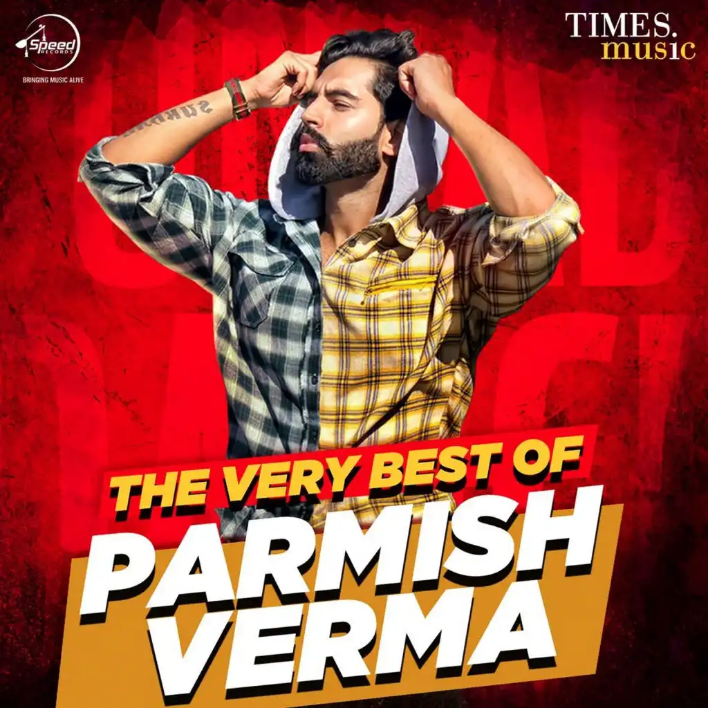 The Very Best of Parmish Verma