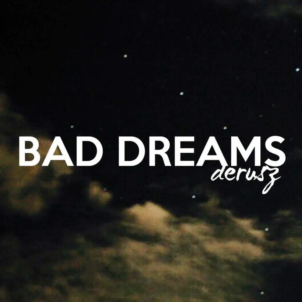 Bad Dreams