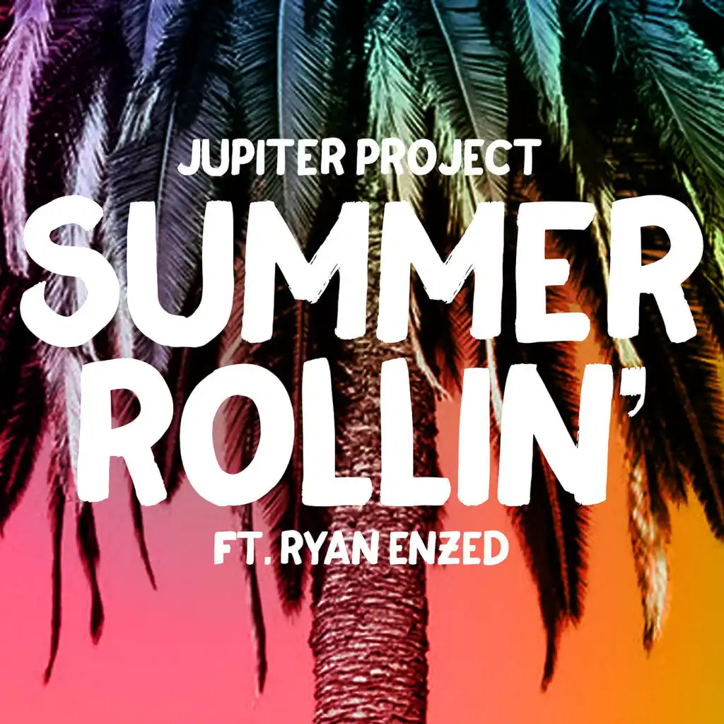 Summer Rollin (feat. Ryan Enzed)