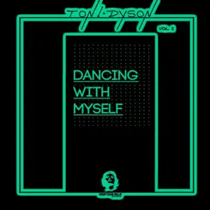 Dancing With Myself, Vol. 2