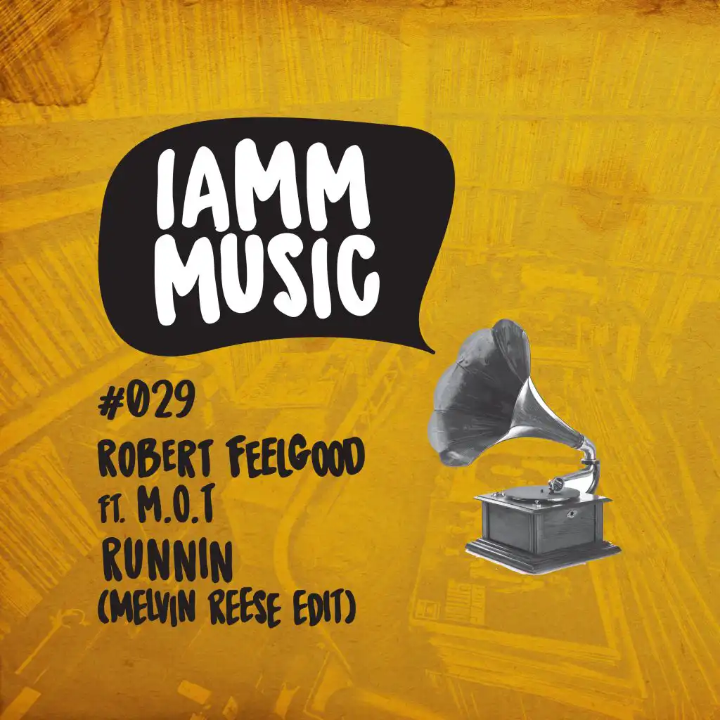 Runnin (Melvin Reese Radio Edit) [feat. M.O.T]