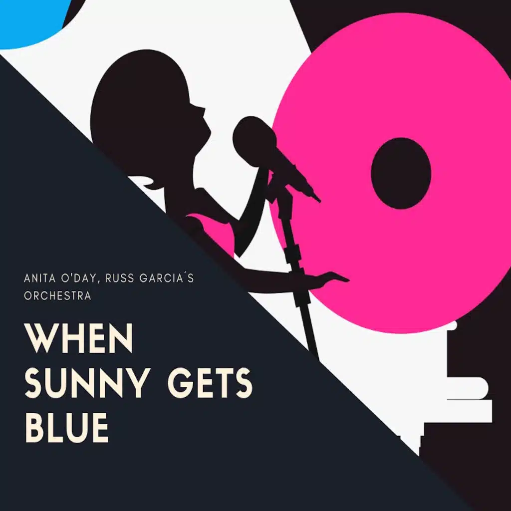 When Sunny Gets Blue