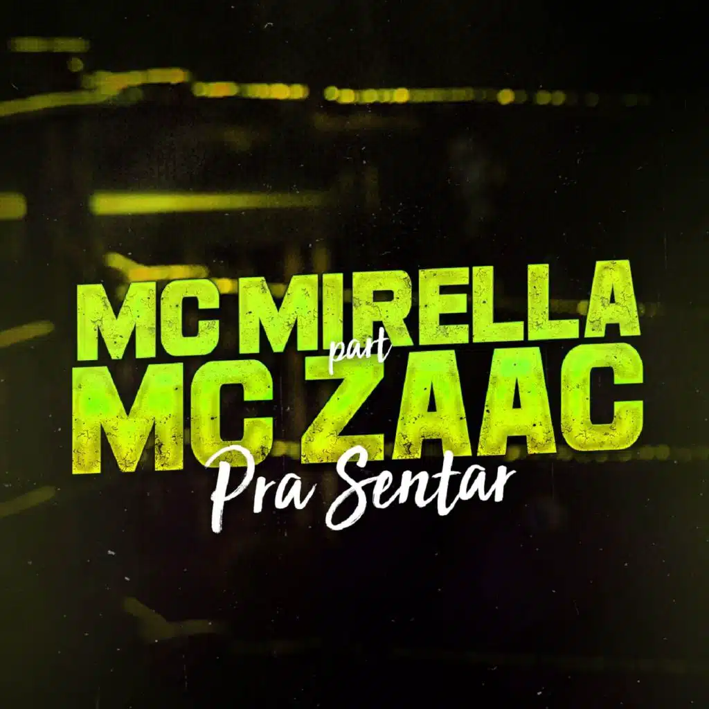 Pra Sentar (feat. Mc Zaac)