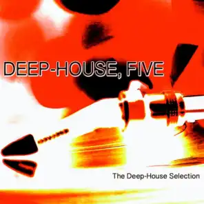 Deep-House, Five (The Deep-House Selection)
