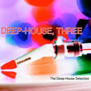 Deep-House, Three (The Deep-House Selection)
