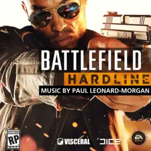 Battlefield Hardline Main Theme