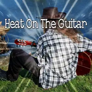 Heat on the Guitar