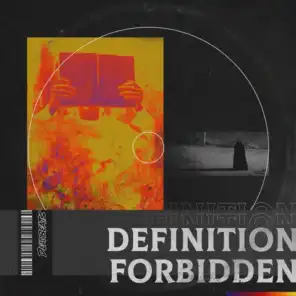 Definition Forbidden (feat. Bijou Dream)