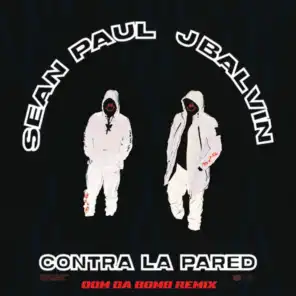 Contra La Pared (Dom Da Bomb Remix)