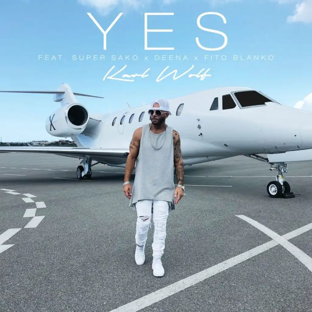 YES (feat. Super Sako, Deena & Fito Blanko)