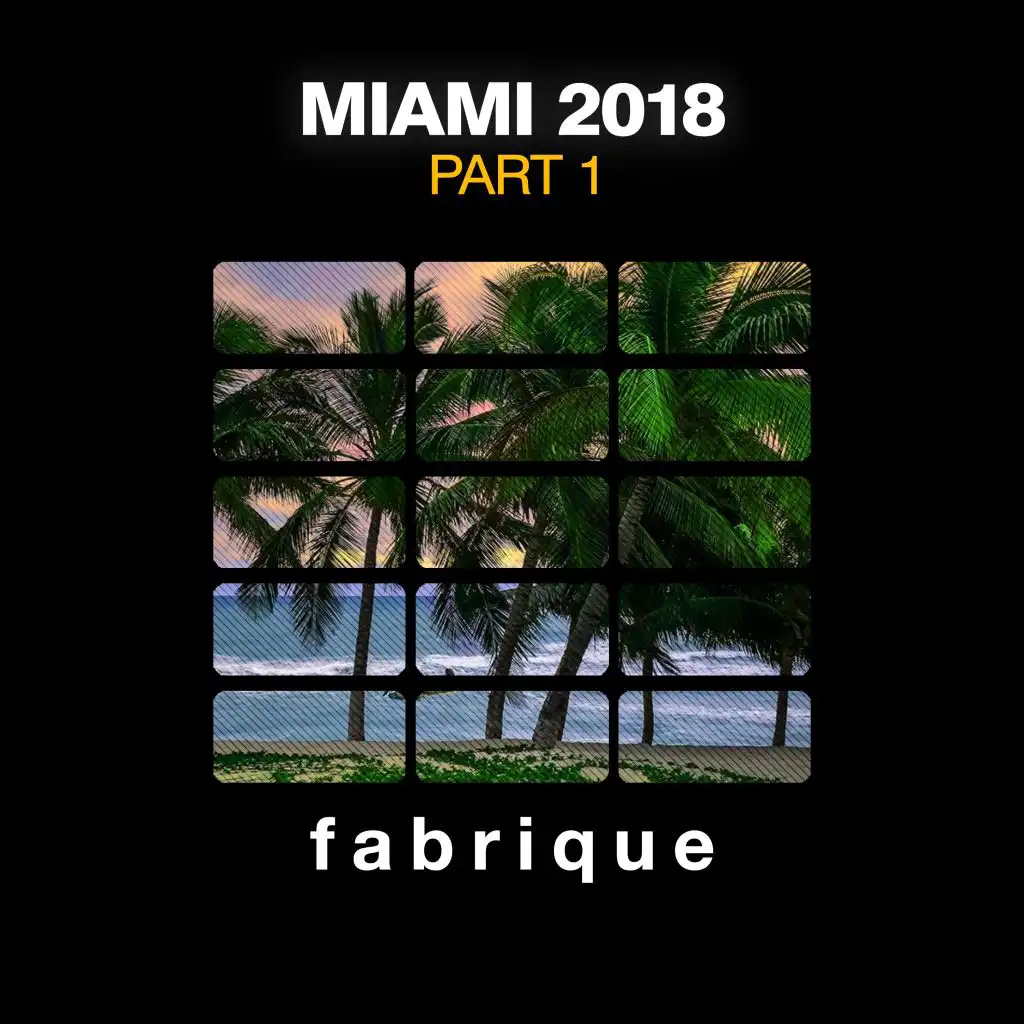 Miami 2018, Pt.1