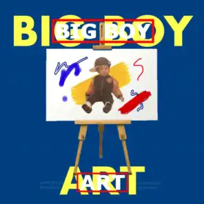 BIG BOY ART