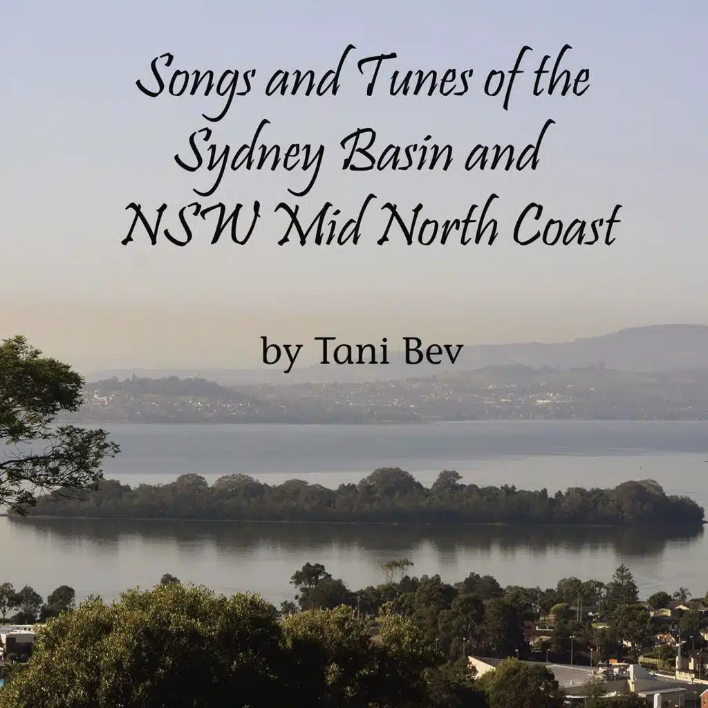 Songs & Tunes of the Sydney Basin & NSW Mid North Coast