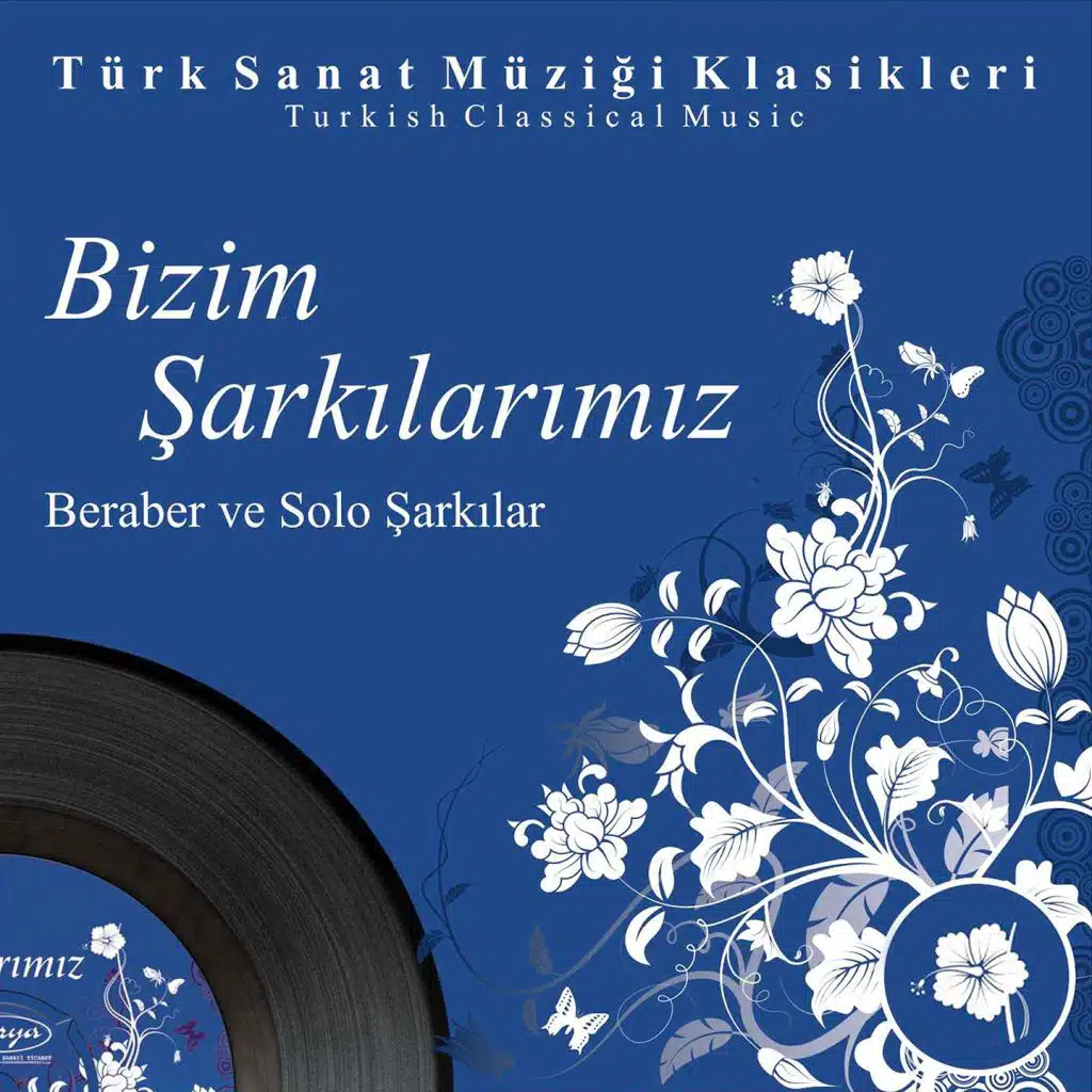 Bizim Şarkılarımız Beraber ve Solo Şarkılar, Vol. 8 (Turkish Classical Music)