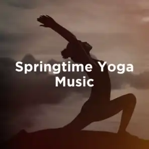 Springtime Yoga Music