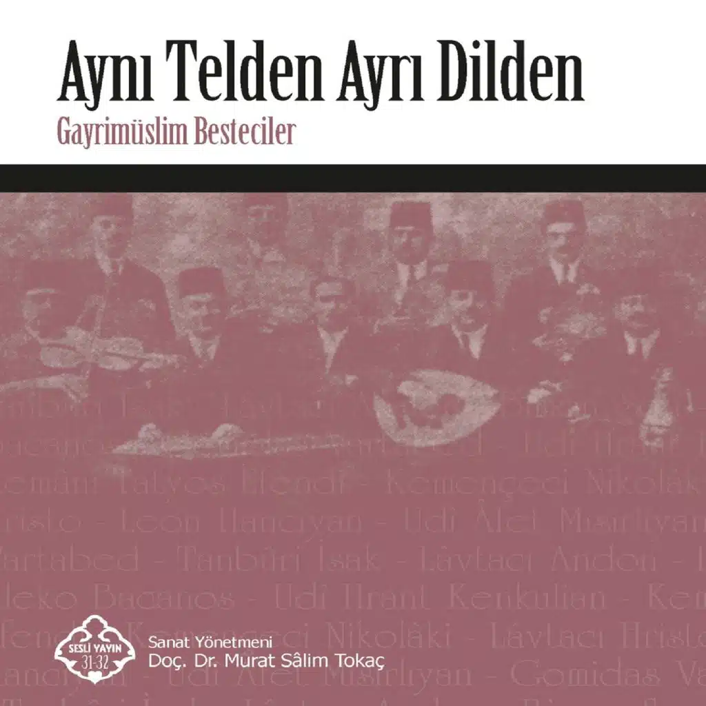 Aynı Telden Ayrı Dilden (Gayrimüslim Besteciler)