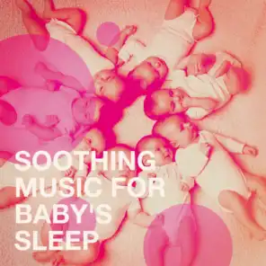 Soothing Music for Baby's Sleep
