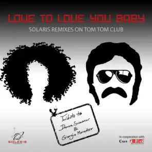 Love to Love You Baby (Denis Naidanow Mix)