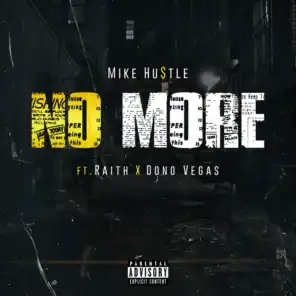 No More (feat. Raith & Dono Vegas)