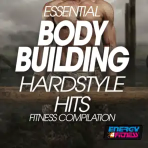 Essential Body Building Hardstyle Hits Fitness Compilation