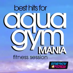 Best Hits For Aqua Gym Mania Fitness Session