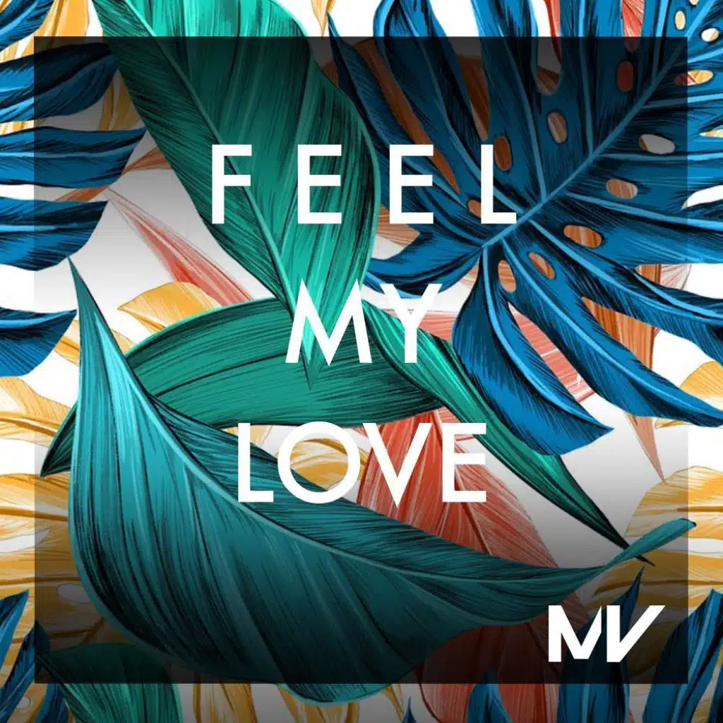 Feel my love