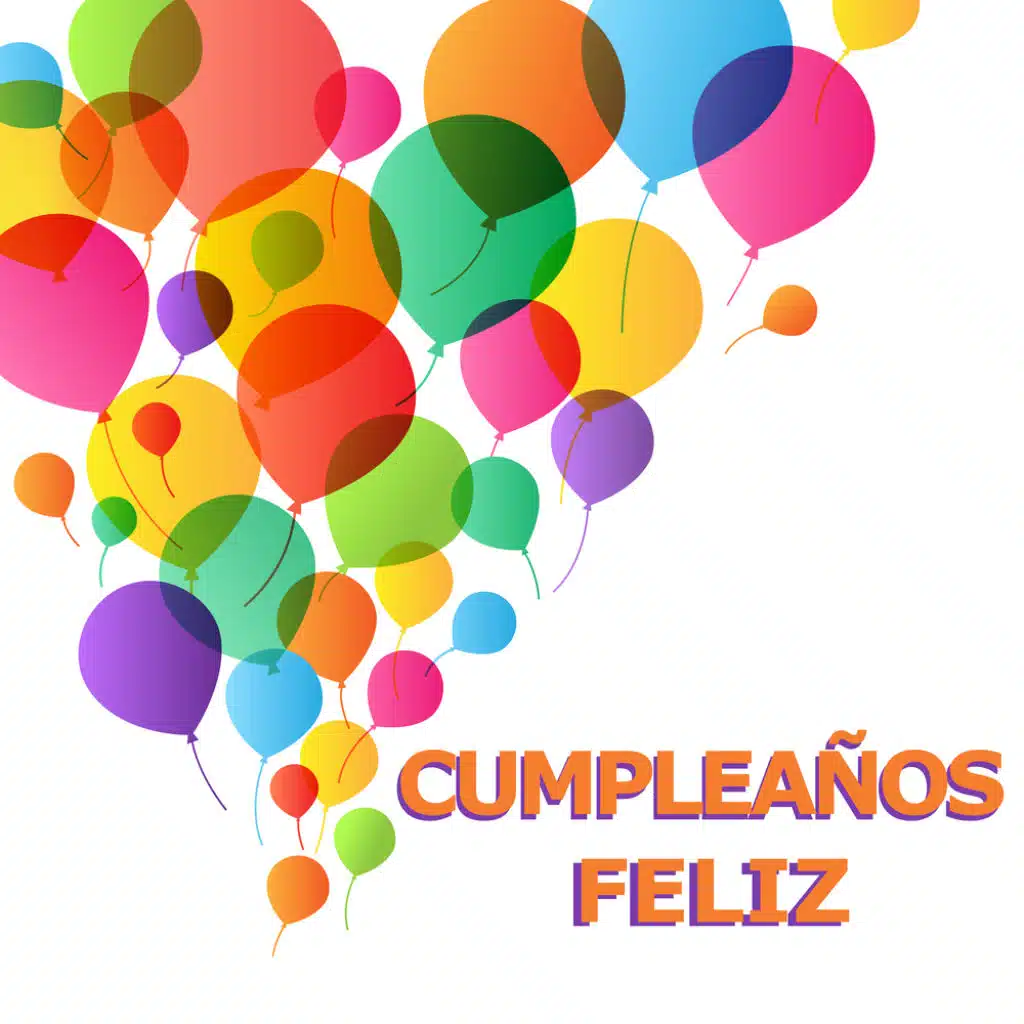 Feliz en Tu Día, Cumpleaños feliz and Música de Cumpleaños