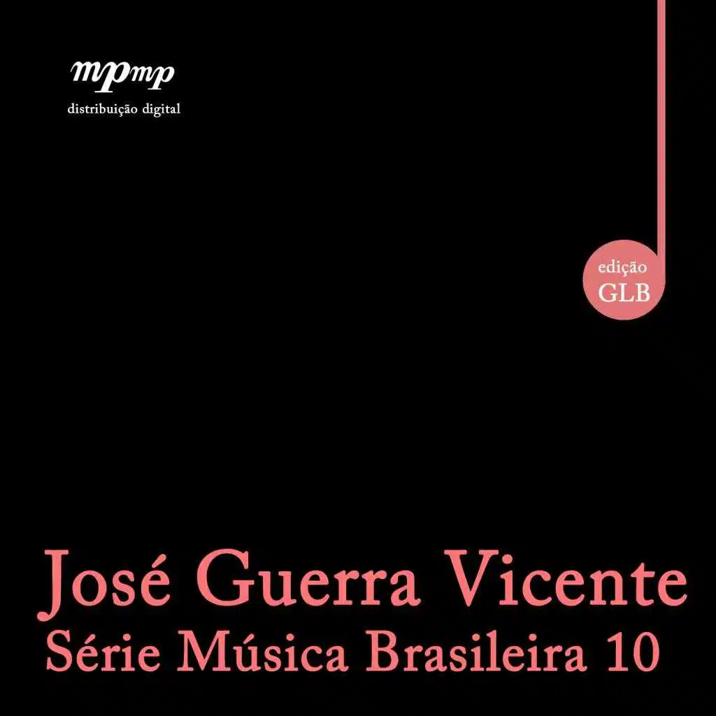 José Guerra Vicente — Série Música Brasileira 10