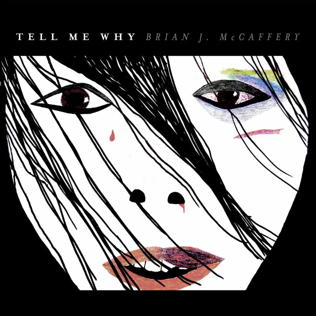 Tell Me Why