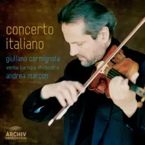 Giuliano Carmignola, Venice Baroque Orchestra & Andrea Marcon