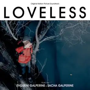 Loveless (Original Motion Picture Soundtrack)