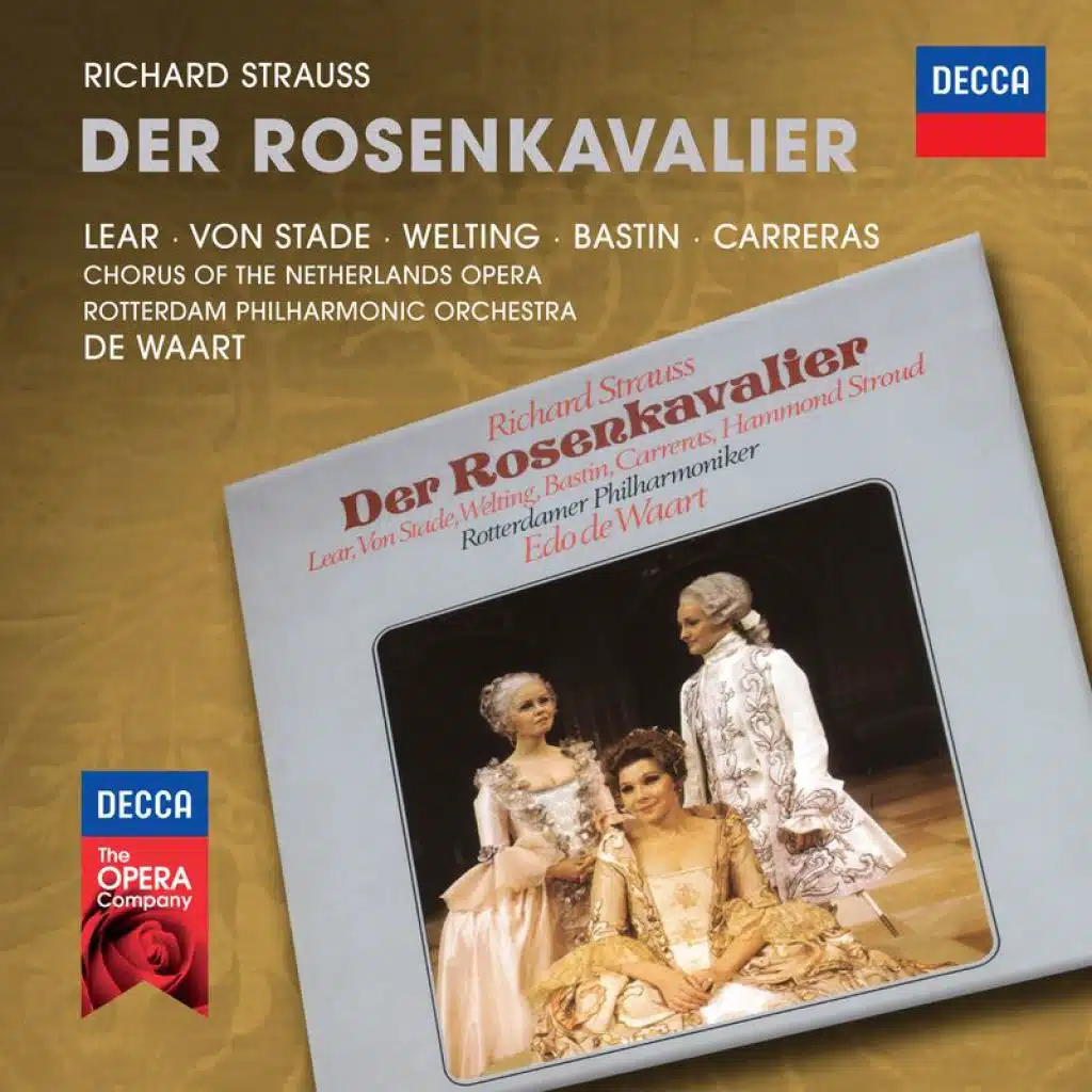 R. Strauss: Der Rosenkavalier, Op. 59 - Act 2: "Jetzt aber kommt mein Herr Zukünftiger"