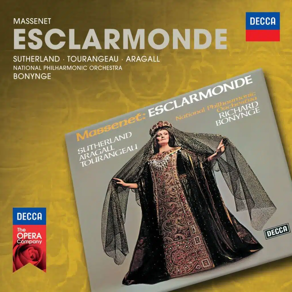 Massenet: Esclarmonde / Act 3: Regarde-les, ces yeux plus purs