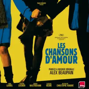 BOF Les Chansons D’Amour - Musique Originale d’Alex Beaupain