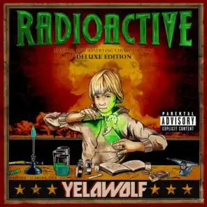 Radioactive (Deluxe Explicit Version)