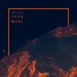 Voices from Mars 2