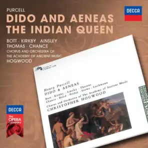 Purcell: Dido and Aeneas / Act 1 - "When monarchs unite"